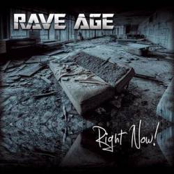 Rave Age : Right Now